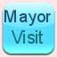 市長到訪 Mayor Visit